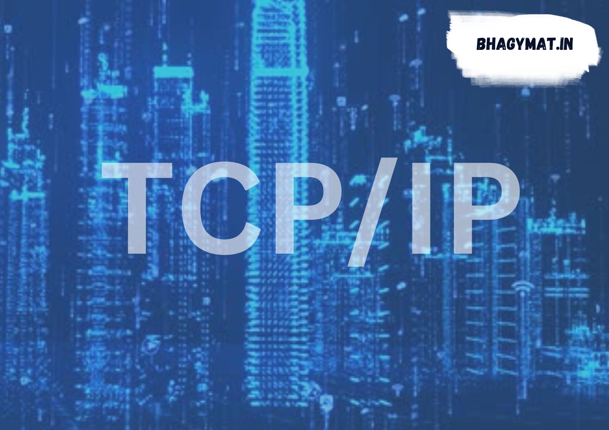 What Is TCP/IP In Hindi | What Is TCP/IP Protocol In Hindi